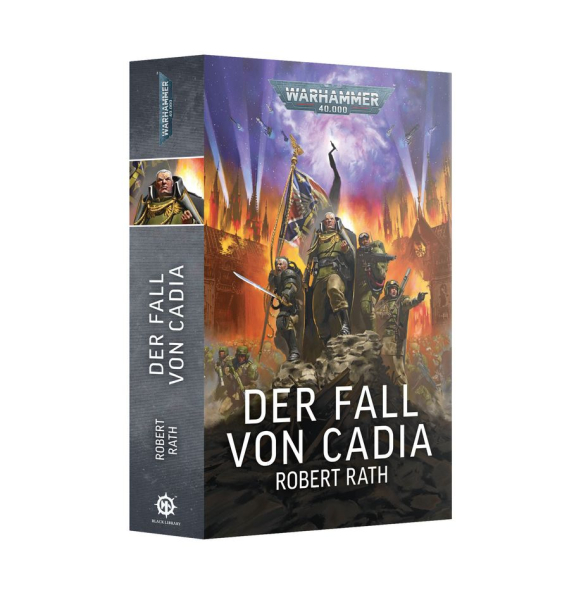 BLACK LIBRARY: Der Fall von Cadia (Deutsche Version; Paperback)
